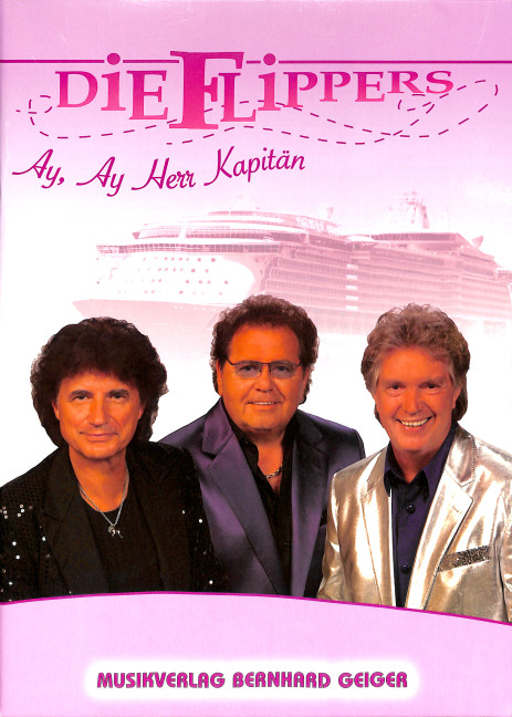 Vorderes Coverbild Die Flippers: Ay ay Herr Kapitän