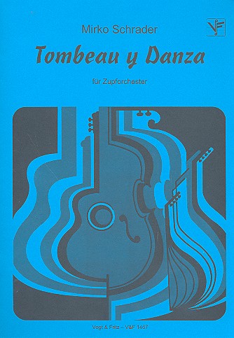 Vorderes Coverbild Tombeau y Danza für Zupforchester