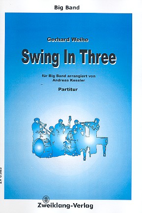 Vorderes Coverbild Swing In Three: für Big Band