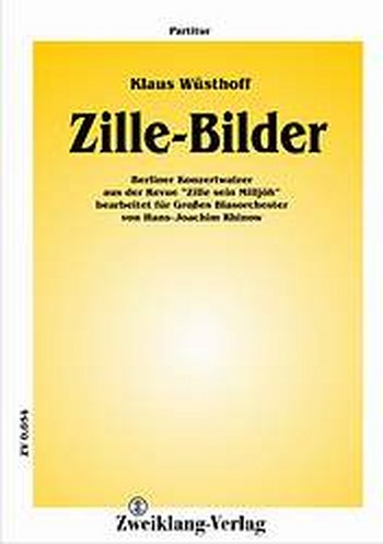 Vorderes Coverbild Zille-Bilder: für Blasorchester