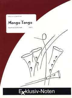 Vorderes Coverbild Mango Tango: für 4 Saxophone