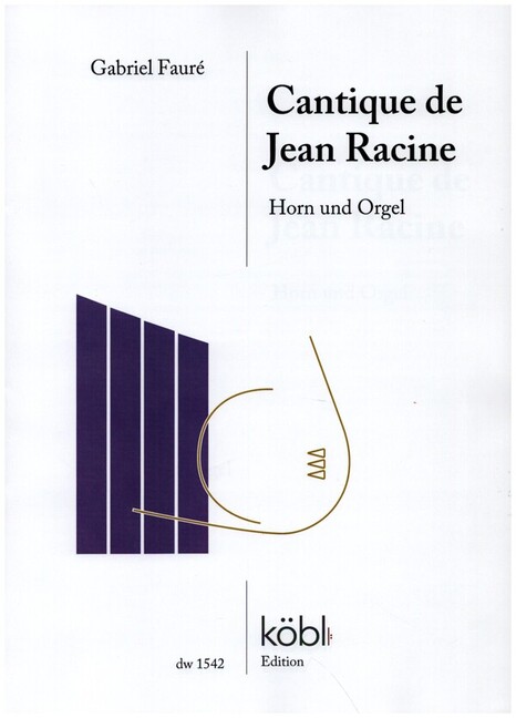 Vorderes Coverbild Cantique de Jean Racine op.11