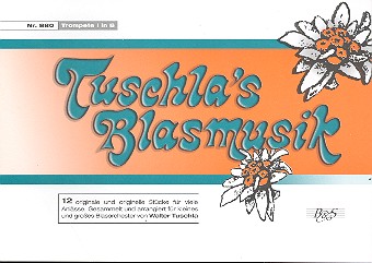 Vorderes Coverbild Tuschla's Blasmusik