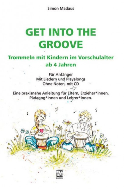 Vorderes Coverbild Get into the Groove (+CD)