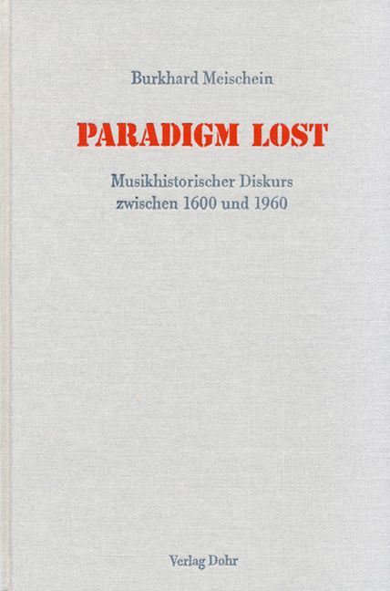 Vorderes Coverbild Paradigm Lost Musikhistorischer Diskurs