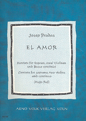 Vorderes Coverbild El Amor für Sopran, 2 Violinen und Bc