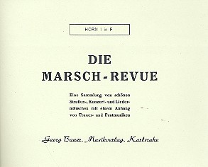 Vorderes Coverbild Die Marsch-Revue: für Blasorchester
