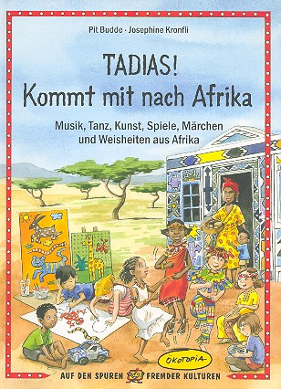 Vorderes Coverbild Tadias Kommt mit nach Afrika