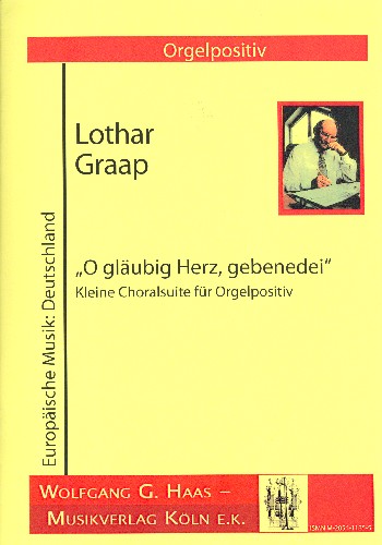Vorderes Coverbild O gläubig Herz gebenedei
