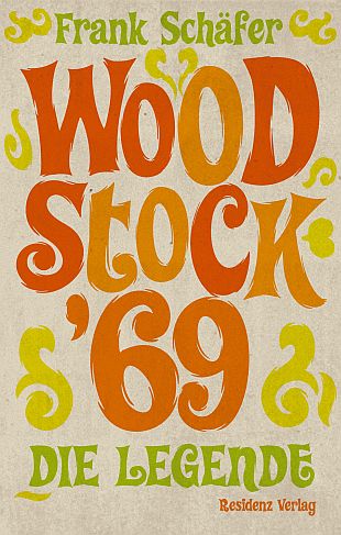 Vorderes Coverbild Woodstock - Die Legende