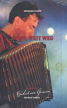 Vorderes Coverbild Weit weit weg - Die Welt des Hubert von Goisern