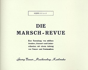 Vorderes Coverbild Die Marsch-Revue: für Blasorchester