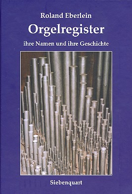 Vorderes Coverbild Orgelregister - ihre Namen und ihre Geschichte