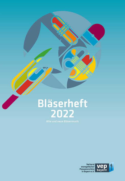 Vorderes Coverbild Bläserheft 2022 - Alte und neue Bläsermusik
