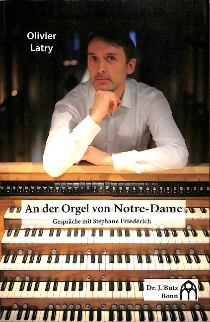 Vorderes Coverbild An der Orgel von Notre-Dame