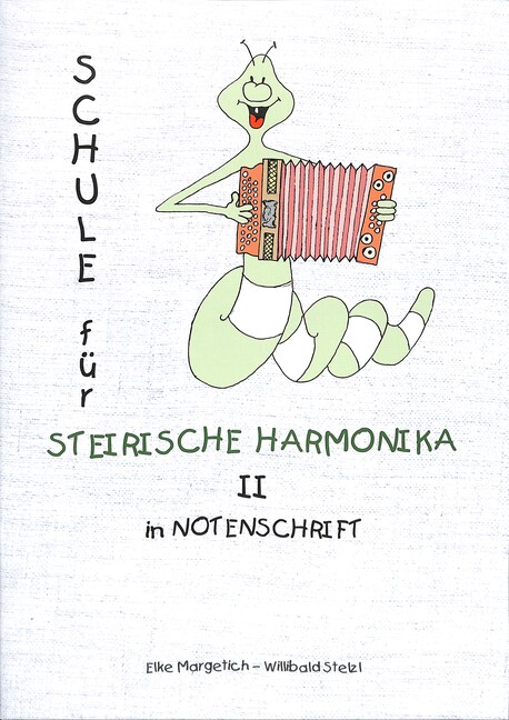 Vorderes Coverbild Schule für Steirische Harmonika in Notenschrift Band 2 (+2CD's)