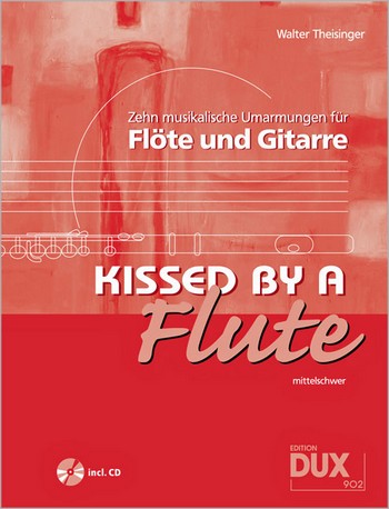 Vorderes Coverbild Kissed by a Flute (+CD) für Flöte