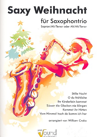 Vorderes Coverbild Saxy Weihnacht für 3 Saxophone