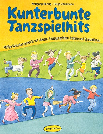 Vorderes Coverbild Kunterbunte Tanzspielhits Buch