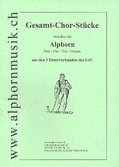 Vorderes Coverbild Gesamt-Chor-Stücke für 1-3 Alphörner