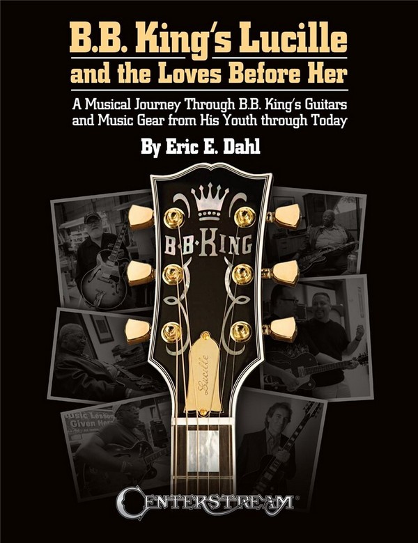 Vorderes Coverbild HL00359877  B.B. King's Lucille and the Loves Before Her