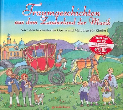 Vorderes Coverbild Traumgeschichten aus dem Zauberland der Musik (+CD)