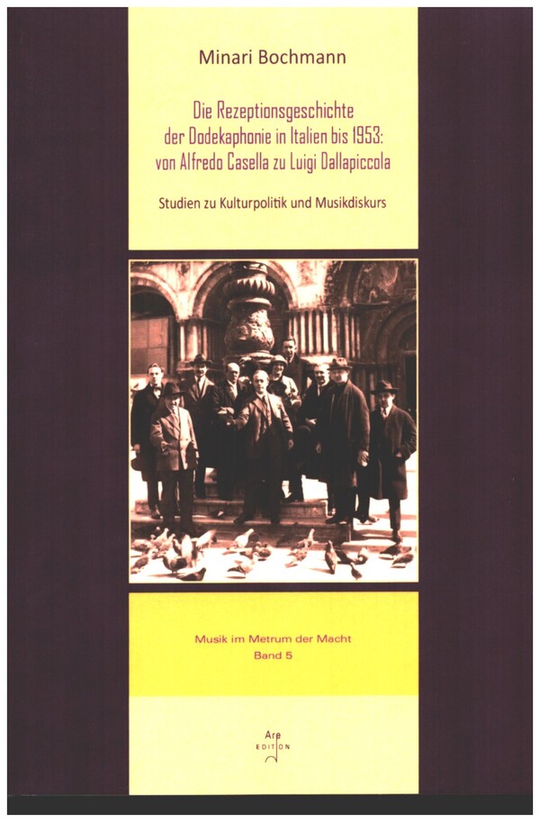 Vorderes Coverbild Die Rezeptionsgeschichte der Dodekaphonie in Italien bis 1953: