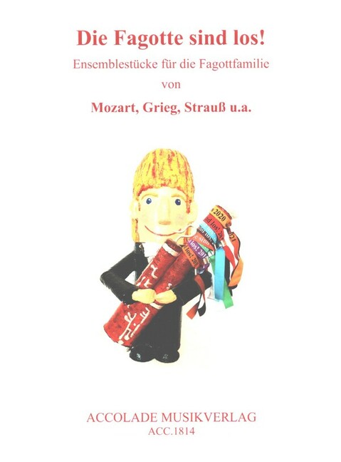 Vorderes Coverbild Die Fagotte sind los! Ensemblestücke für die Fagottfamilie