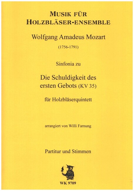 Vorderes Coverbild Die Schuldigkeit des ersten Gebots (KV 35)