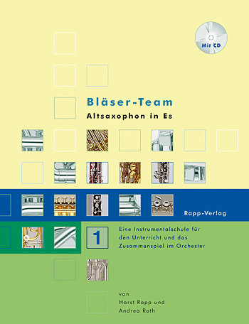 Vorderes Coverbild Bläser-Team Band 1 (+CD) Alt-Saxophon