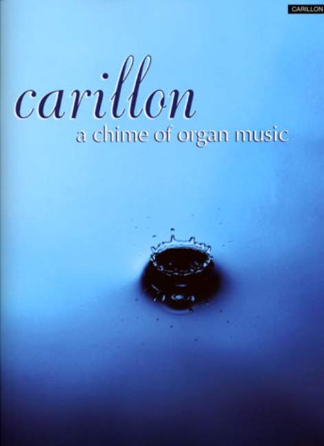 Vorderes Coverbild Carillon a chime of organ msuic
