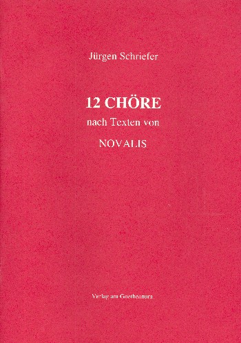 Vorderes Coverbild 12 Chöre nach Texten von Novalis