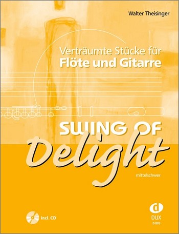 Vorderes Coverbild Swing of Delight (+CD) Verträumte Stücke
