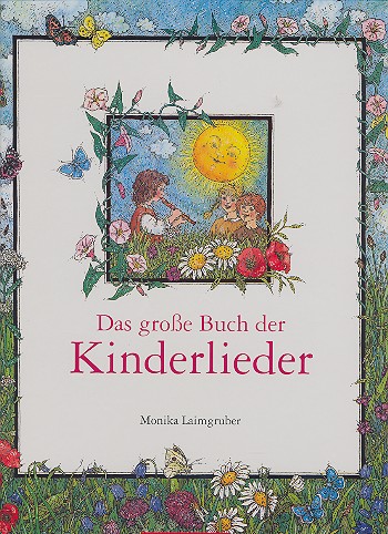 Vorderes Coverbild Das große Buch der Kinderlieder