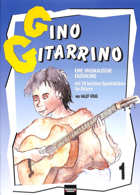 Vorderes Coverbild Gino Gitarrino Band 1