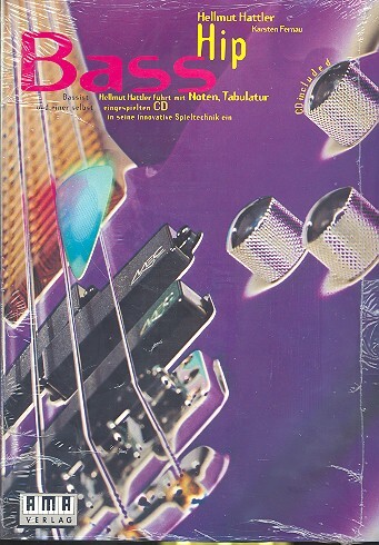 Vorderes Coverbild Hip Bass (+CD): Innovative Spieltechnik