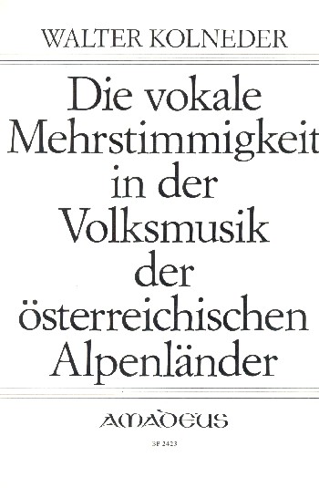 Vorderes Coverbild Die vokale Mehrstimmigkeit in der volksmusik der oesterreichischen