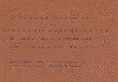 Vorderes Coverbild Virtuose Jagdmusik sowie Jagdmusik für's drum und dran