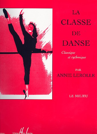 Vorderes Coverbild La classe de danse classique