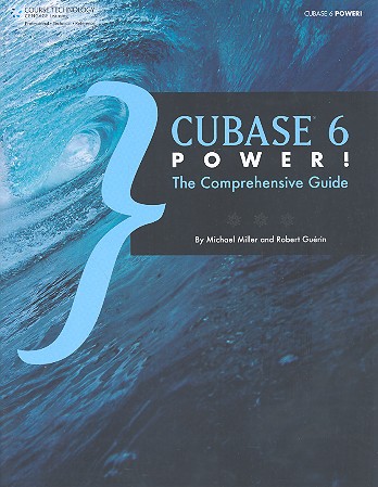 Vorderes Coverbild Cubase 6 Power the comprehensive guide