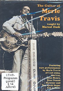 Vorderes Coverbild The Guitar of Merle Travis DVD