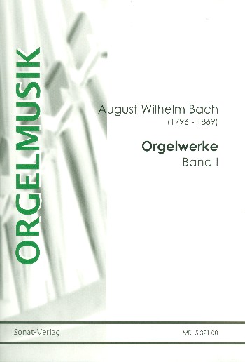 Vorderes Coverbild Orgelwerke Band 1