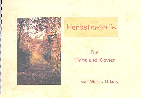 Vorderes Coverbild Herbstmelodie für Flöte und Klavier