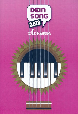 Vorderes Coverbild Dein Song 2013 - die Noten: