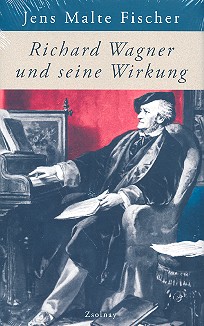 Vorderes Coverbild Richard Wagner und seine Wirkung