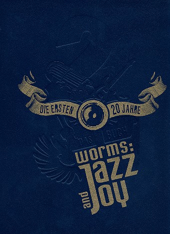 Vorderes Coverbild Worms Jazz and Joy die ersten 20 Jahre