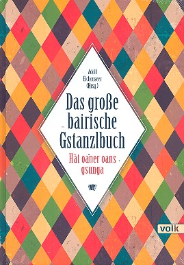 Vorderes Coverbild Das große bairische Gstanzlbuch - Hat oaner oans gsunga: