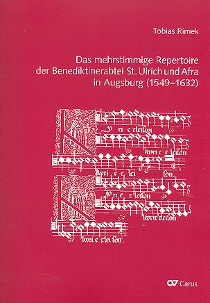 Vorderes Coverbild Das mehrstimmige Repertoire der Benediktinerabtei St. Ulrich und Afra