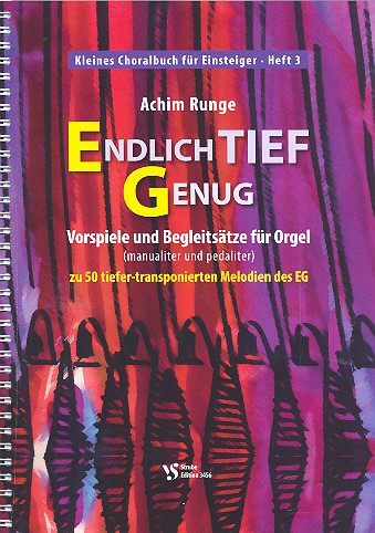 Vorderes Coverbild Endlich tief genug 1 - Kleines Choralbuch Band 3 
