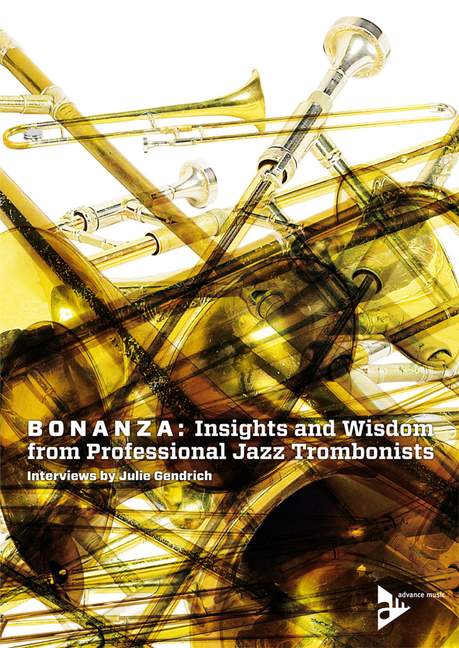 Vorderes Coverbild Gendrich, Julie - Bonanza: Insights and Wisdom from Professional Jazz
